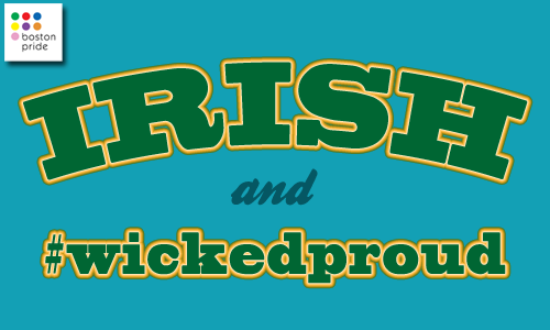 Irish and #WickedProud